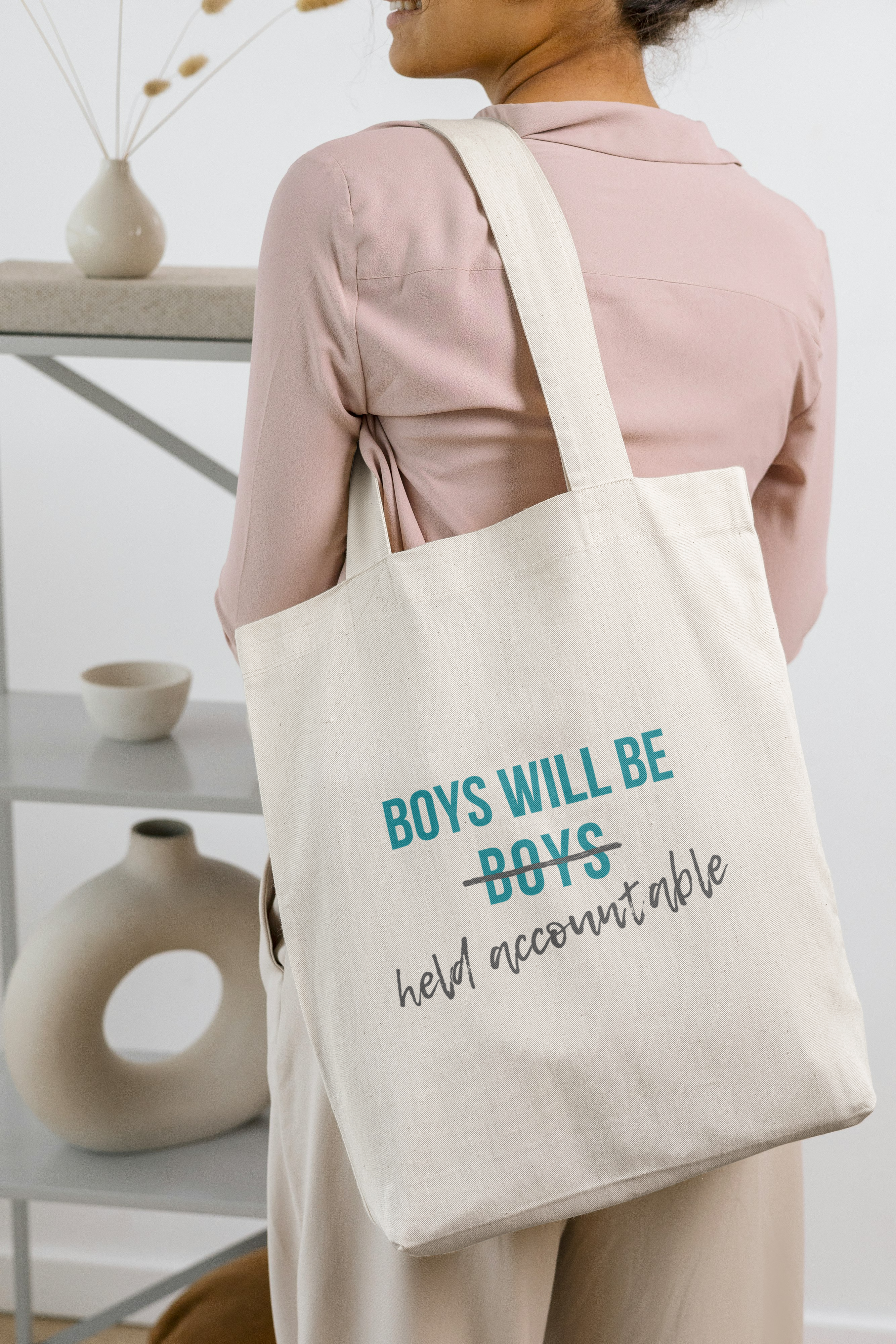 Boys Will Be Held Accountable Tote Bag