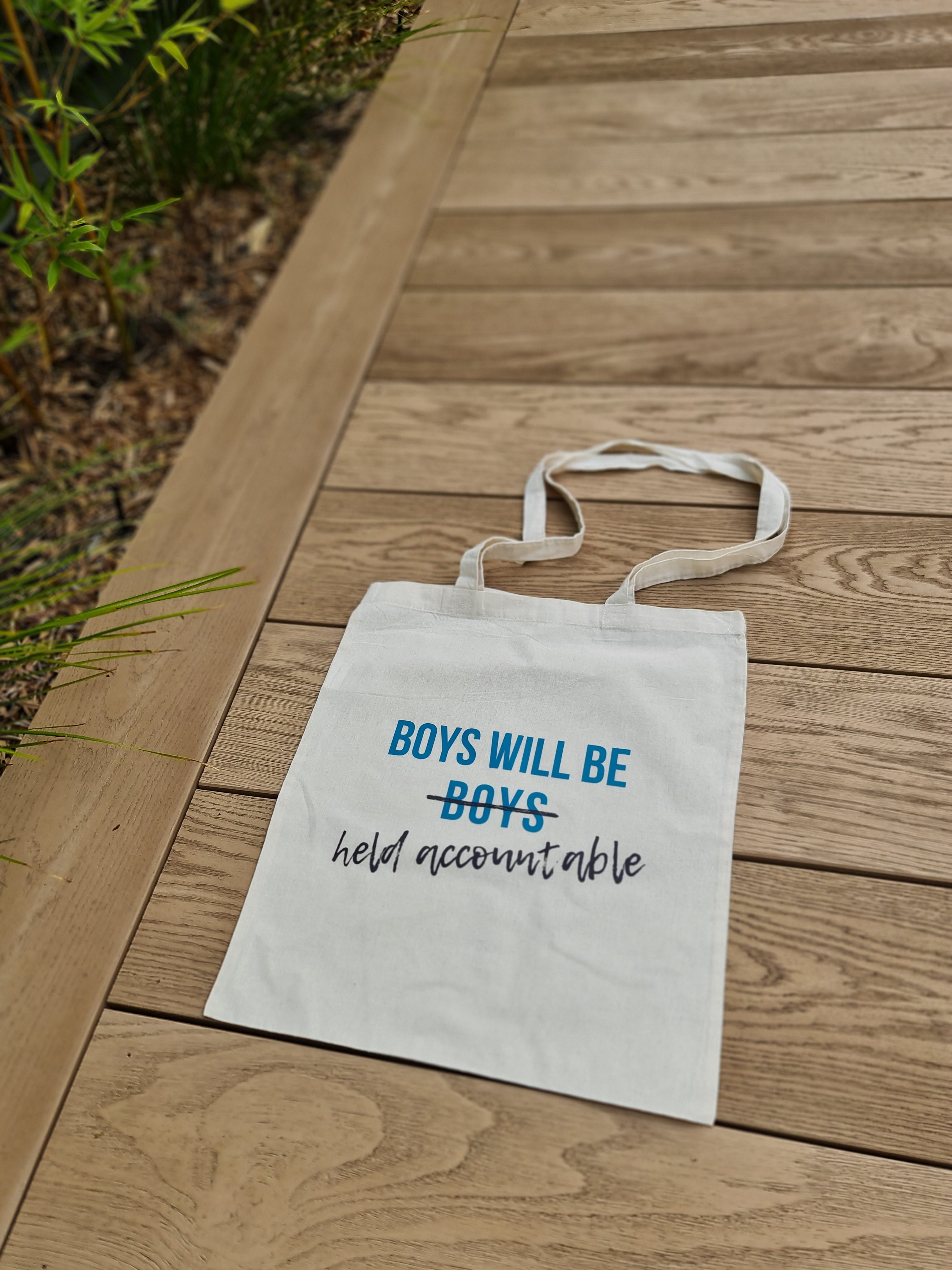 Boys Will Be Held Accountable Tote Bag